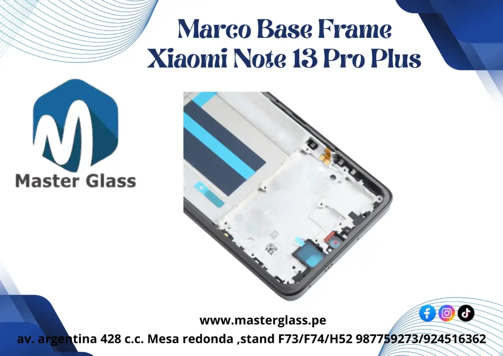 Marco Base Frame Xiaomi Note 13 Pro Plus