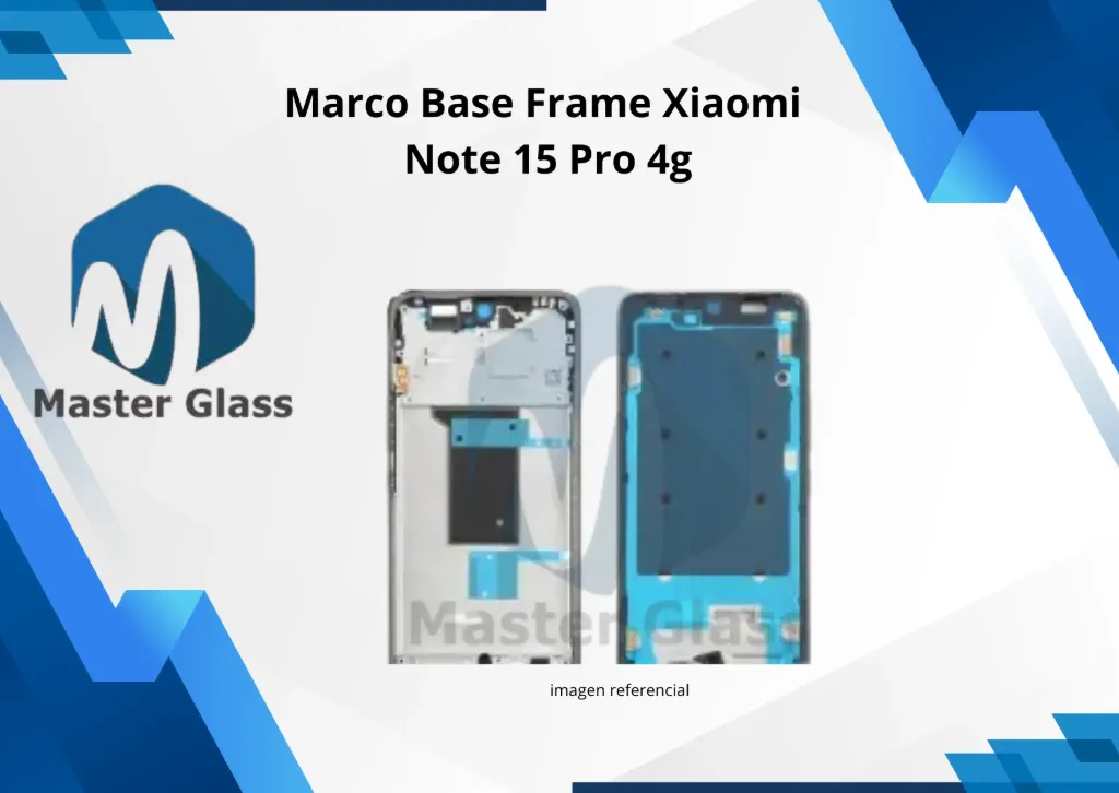 Marco Base Frame Xiaomi Note 15 Pro 4g