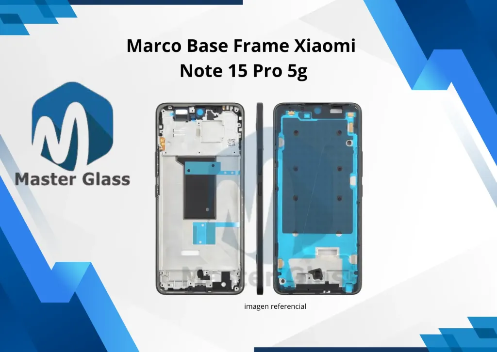 Marco Base Frame Xiaomi Note 15 Pro 5g