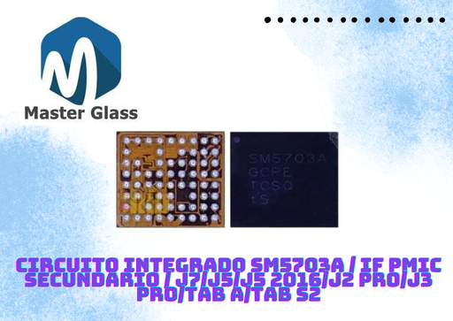 [SM5703A] Circuito Integrado SM5703A / IF PMIC secundario / J7/J5/J5 2016/J2 Pro/J3 Pro/Tab A/Tab S2