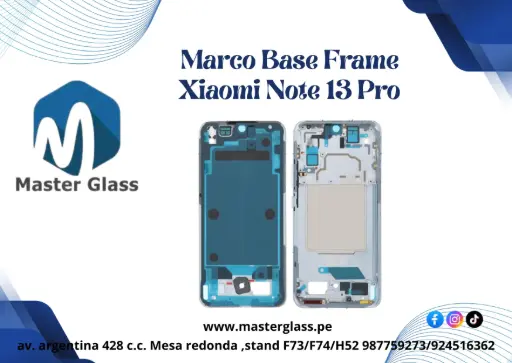 Marco Base Frame Xiaomi Note 13 Pro 4g